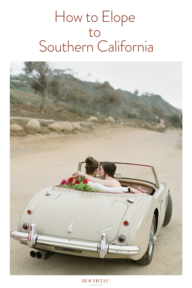 How to Elope to San Diego. Read blog post and download the free guide for inspiration and ideas for your So-Cal Elopement.