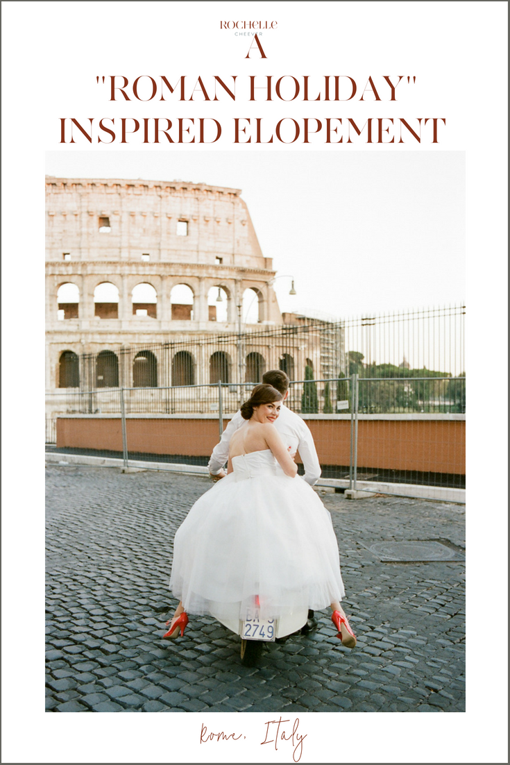 A Rome Elopement inspired by the classic film "Roman Holiday" starring Audrey Hepburn and Gregory Peck.