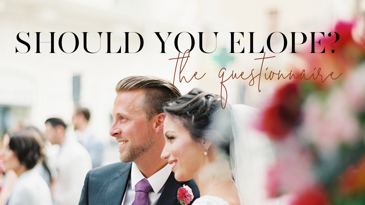 Should you Elope the Questionnaire