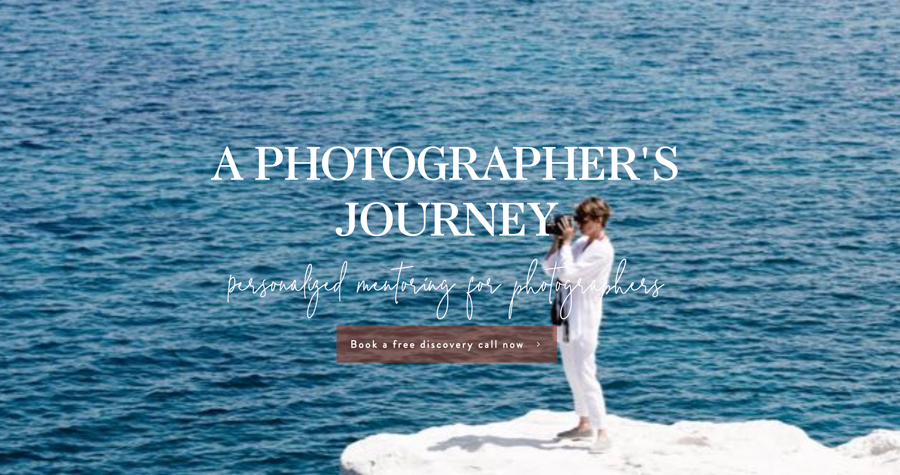 A Photographer's Journey - One-on-One Mentoring